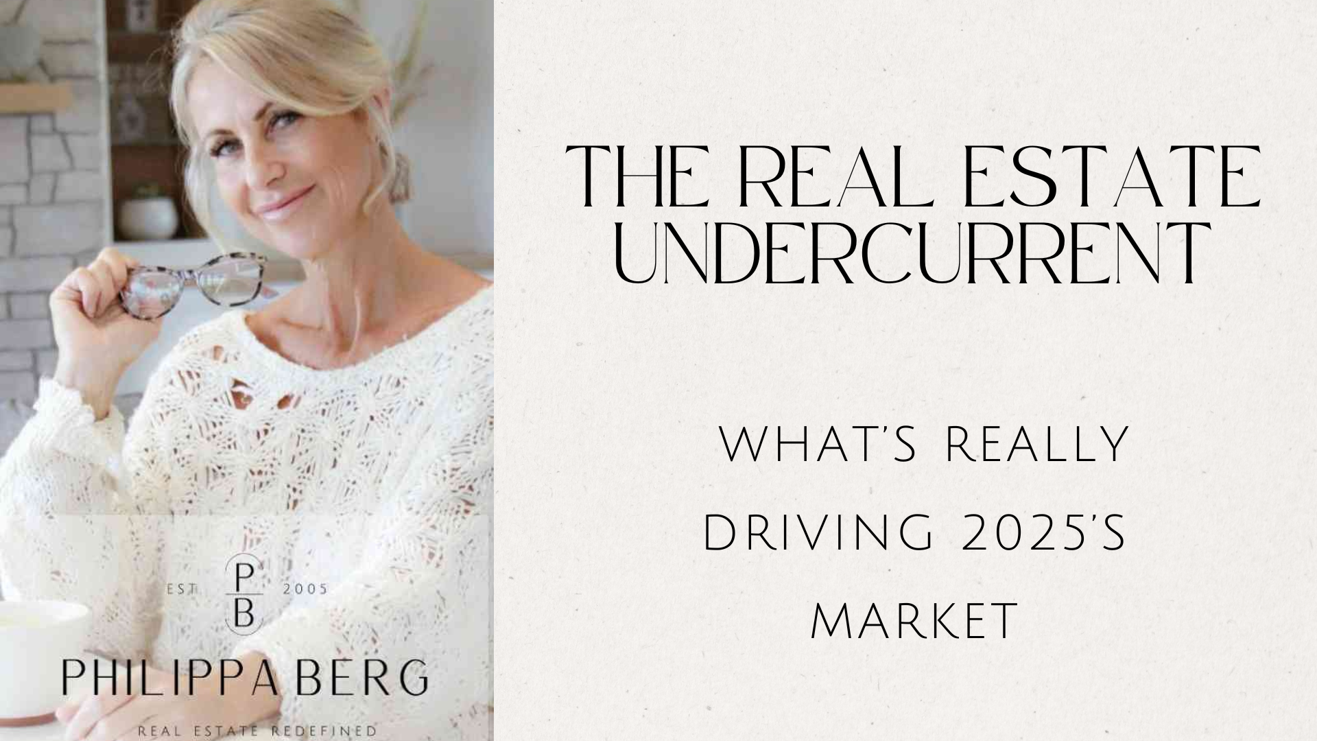 The Real Estate Undercurrent: What’s Really Driving 2025’s Market